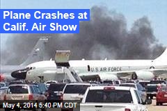 Plane Crashes at Calif. Air Show