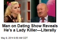 Man on Dating Show Reveals He&#39;s a Lady Killer&mdash;Literally