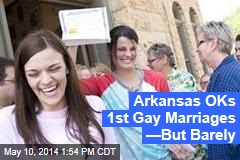 Arkansas OKs 1st Gay Marriage &mdash;But Barely