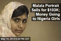 Malala Portrait Sells for $103K; Money Going to Nigeria Girls