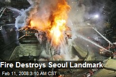 Fire Destroys Seoul Landmark