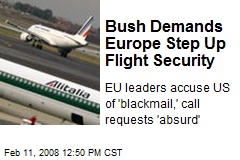 Bush Demands Europe Step Up Flight Security