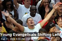 Young Evangelicals Shifting Left