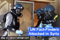 UN Fact-Finders Attacked in Syria