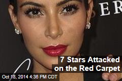 7 Stars Attacked on the Red Carpet