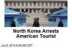 N. Korea: We&#39;ve Arrested Another American