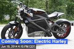 Coming Soon: Electric Harley