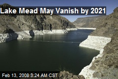 Lake Mead May Vanish by 2021