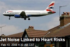 Jet Noise Linked to Heart Risks