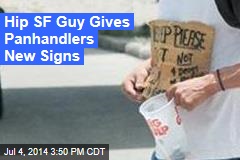 Guy Gives Panhandlers &#39;Cooler&#39; Signs