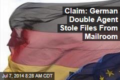 Claim: German Double Agent Stole Files From Mailroom