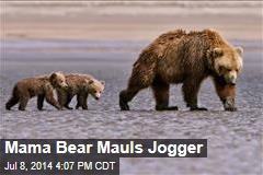 Mama Bear Mauls Jogger