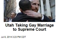 Utah Taking Gay Marriage to Supreme Court