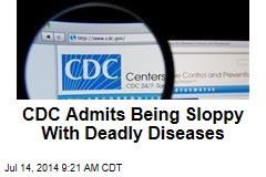 CDC Admits Being Sloppy With Deadly Diseases