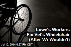Lowe&#39;s Workers Fix Vet&#39;s Busted Wheelchair (After VA Wouldn&#39;t)