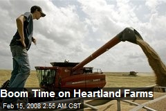 Boom Time on Heartland Farms