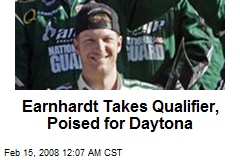 Earnhardt Takes Qualifier, Poised for Daytona
