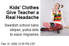 Kids' Clothes Give Teacher a Real Headache