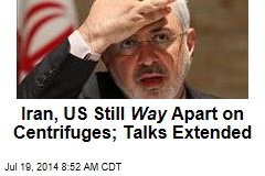 Iran, US Still Way Apart on Centrifuges; Talks Extended