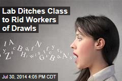 Lab Ditches Class to Rid Workers of Drawls