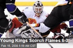 Young Kings Scorch Flames 6-3