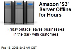Amazon 'S3' Server Offline for Hours