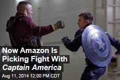 Now Amazon Is Picking Fight With Captain America