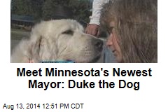 Meet Minnesota&#39;s Newest Mayor: Duke the Dog
