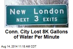 Conn. City Lost 8K Gallons of Water Per Minute