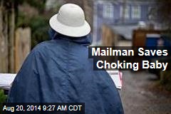 Mailman Saves Choking Baby