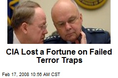 CIA Lost a Fortune on Failed Terror Traps