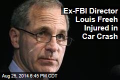 Ex-FBI Director Louis Freeh Injured in Car Crash