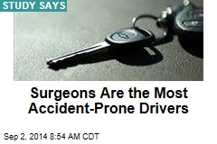 Surgeons Are the Most Accident-Prone Drivers