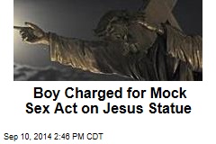 Boy Charged for Mock Sex Act on Jesus Statue