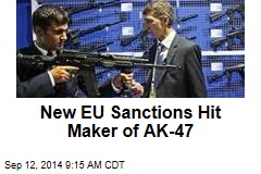 New EU Sanctions Hit Maker of AK-47