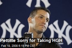 Pettitte Sorry for Taking HGH
