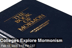 Colleges Explore Mormonism