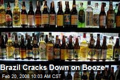 Brazil Cracks Down on Booze