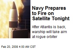 Navy Prepares to Fire on Satellite Tonight