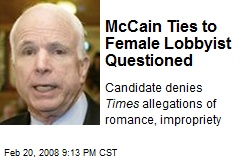 McCain Ties to Female Lobbyist Questioned