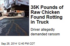 35K Pounds of Raw Chicken Found Rotting in Truck