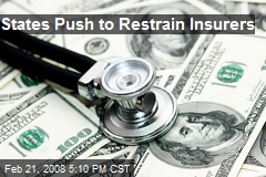 States Push to Restrain Insurers