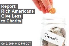 Charity Report: Wealthy Giving Less, Middle Class More