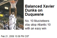 Balanced Xavier Dunks on Duquesne