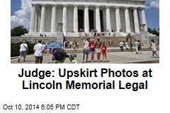 Judge: Upskirt Photos at Lincoln Memorial Legal