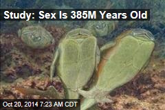 Sex Is 385M Years Old