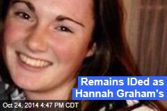 Remains IDed as Hannah Graham&#39;s