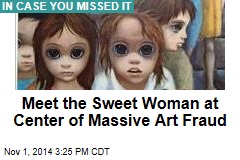 Meet the Sweet Woman in a Massive Art Fraud