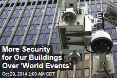 Feds Step Up Security at Buildings Nationwide