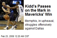 Kidd's Passes on the Mark in Mavericks' Win